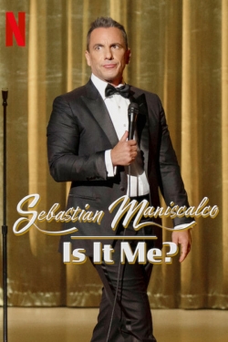 Sebastian Maniscalco: Is it Me?
